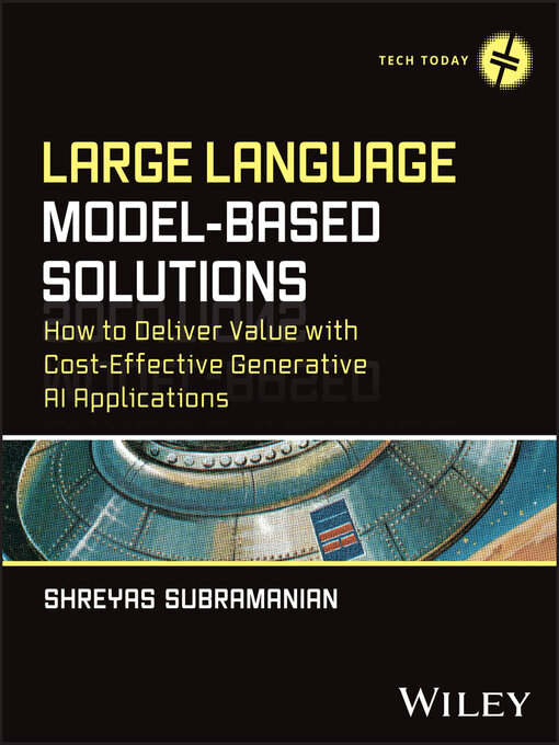 Title details for Large Language Model-Based Solutions by Shreyas Subramanian - Available